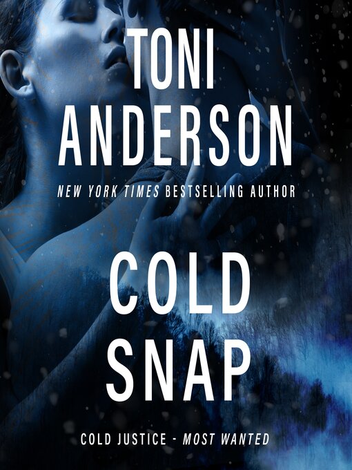 Title details for Cold Snap by Toni Anderson - Wait list